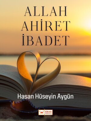 cover image of Allah Ahiret İbadet